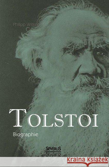 Tolstoi. Biographie Witkop, Philipp 9783863477615 Severus