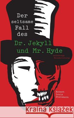 Der seltsame Fall des Dr. Jekyll und Mr. Hyde Stevenson, Robert Louis 9783863478278