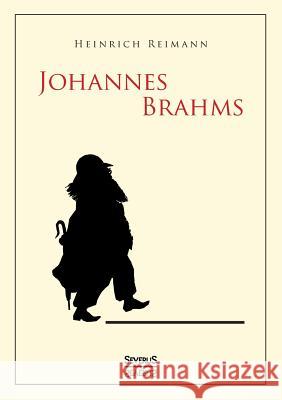 Johannes Brahms Heinrich Reimann 9783863479374