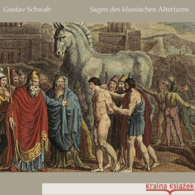 Sagen des klassischen Altertums, MP3-CD. Tl.1, MP3-CD Schwab, Gustav 9783863521394 Hierax Medien