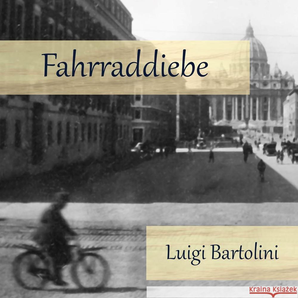 Fahrraddiebe, Audio-CD, MP3 Bartolini, Luigi 9783863524777