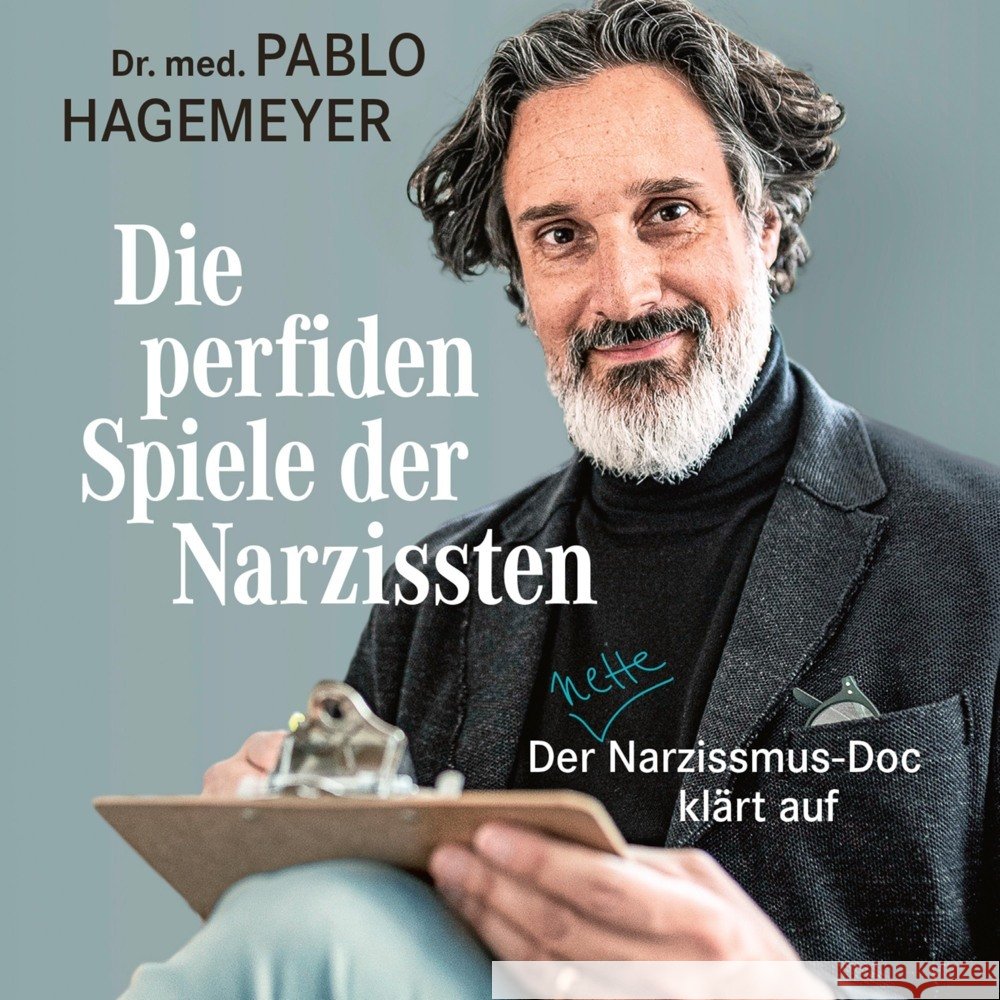 Die perfiden Spiele der Narzissten, Audio-CD, MP3 Hagemeyer, Pablo 9783863525057