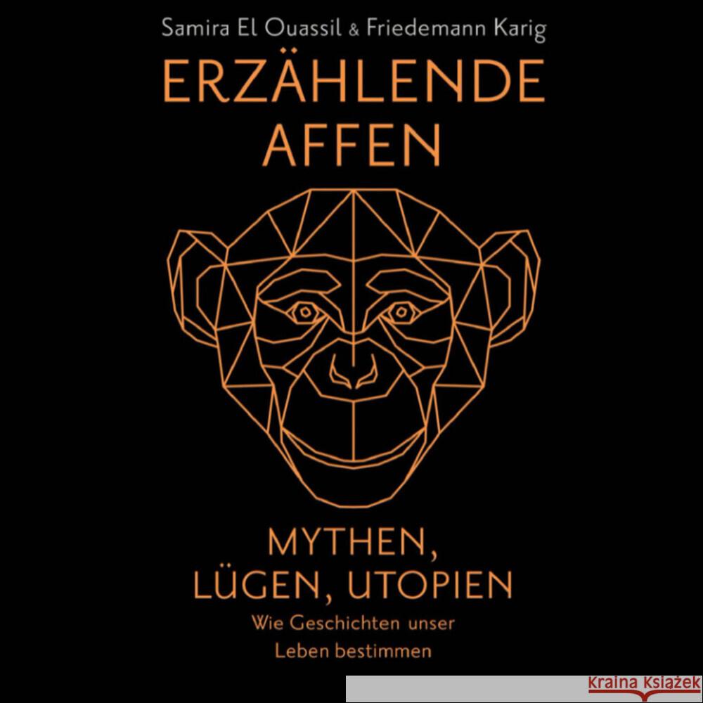 Erzählende Affen, Audio-CD, MP3 El Ouassil, Samira, Karig, Friedemann 9783863525156