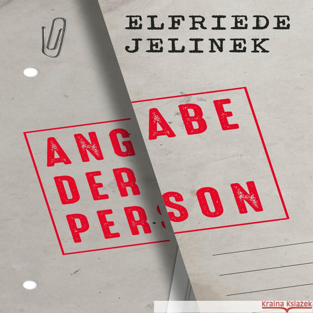 Angabe der Person, Audio-CD, MP3 Jelinek, Elfriede 9783863525941 Hierax Medien