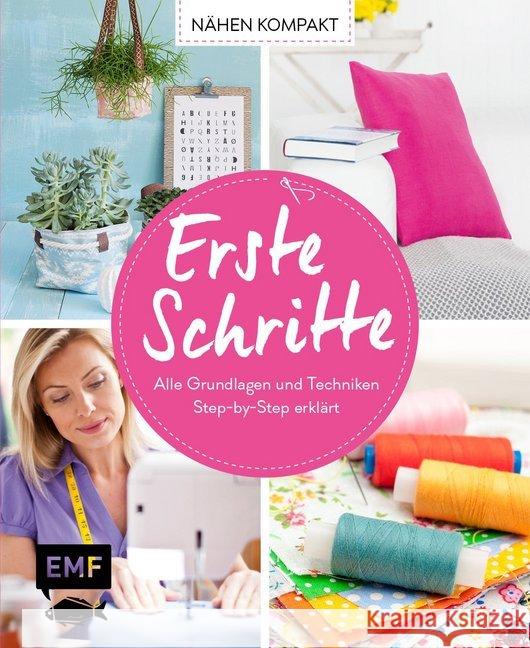 Erste Schritte : Alle Grundlagen und Techniken Step by Step erklärt Popp, Blanca; Günther, Claudia; Jahnke, Yvonne 9783863558666