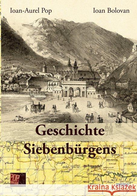 Geschichte Siebenbürgens Pop, Ioan-Aurel; Bolovan, Ioan 9783863562939