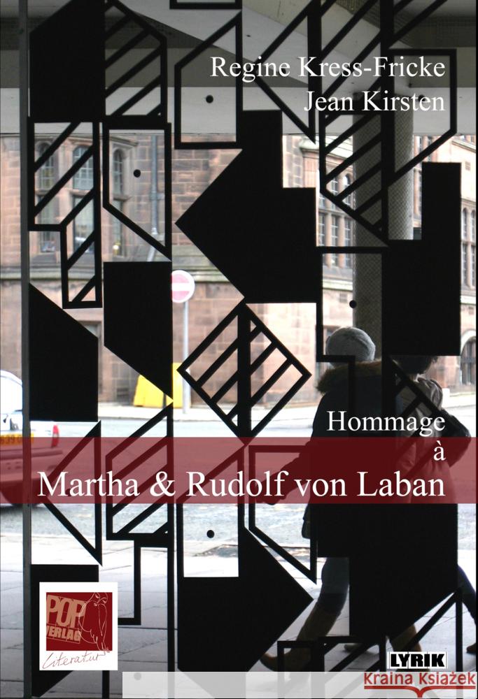 Hommage à Martha & Rudolf von Laban Kress-Fricke, Regine, Kirsten, Jean 9783863563103