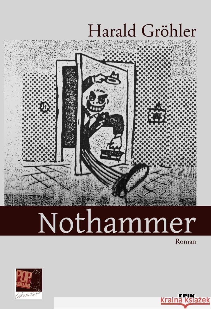 Nothammer. Gröhler, Harald, pop, Traian 9783863563868 POP Verlag
