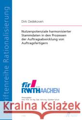 Nutzenpotenziale harmonisierter Stammdaten in den Prozessen der Auftragsabwicklung von Auftragsfertigern : Diss. Oedekoven, Dirk 9783863590499 Apprimus Verlag