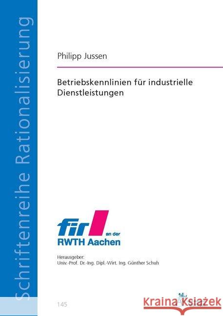 Betriebskennlinien für industrielle Dienstleistungen Jussen, Philipp 9783863594633 Apprimus Verlag