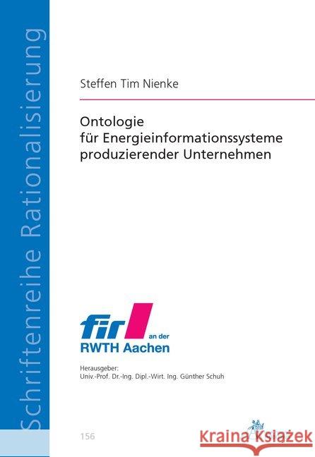 Ontologie für Energieinformationssysteme produzierender Unternehmen Nienke, Steffen Tim 9783863596309 Apprimus Verlag