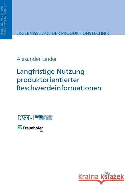 Langfristige Nutzung produktorientierter Beschwerdeinformationen Linder, Alexander 9783863596583