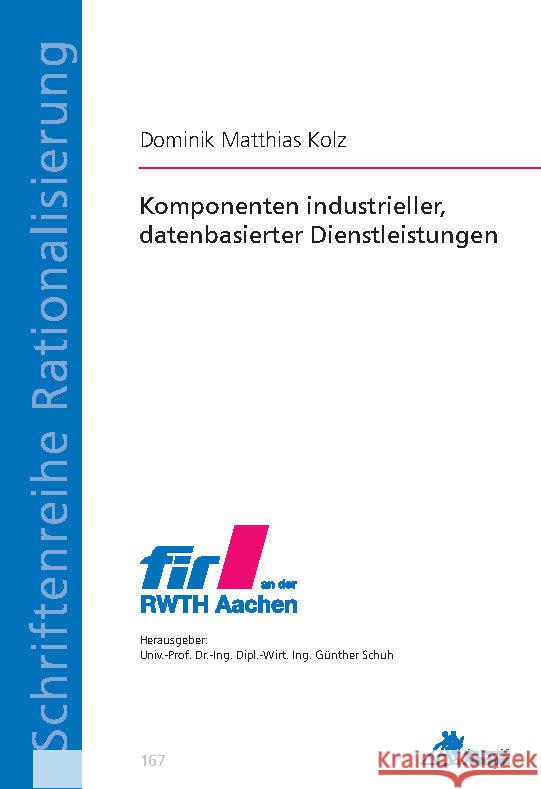 Komponenten industrieller, datenbasierter Dienstleistungen Kolz, Dominik 9783863598303 Apprimus Verlag