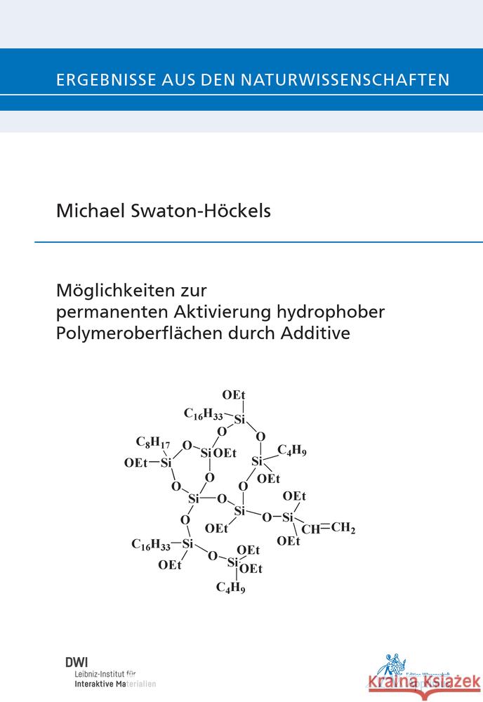 Möglichkeiten zur permanenten Aktivierung hydrophober Polymeroberflächen durch Additive Swaton-Höckels, Michael 9783863599010 Apprimus Verlag