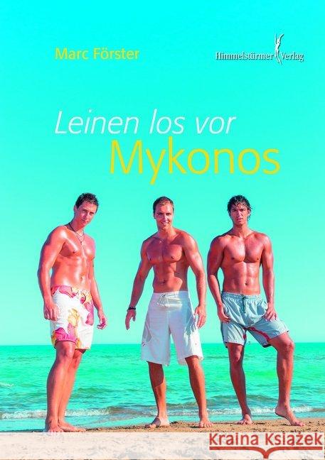 Leinen los vor Mykonos Förster, Marc 9783863616113