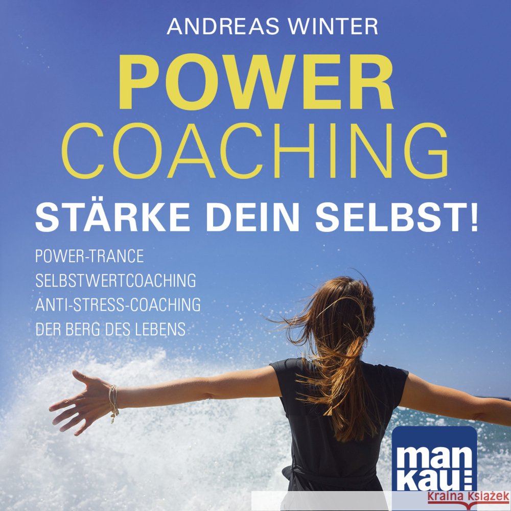 PowerCoaching. Stärke dein Selbst! Winter, Andreas 9783863745936