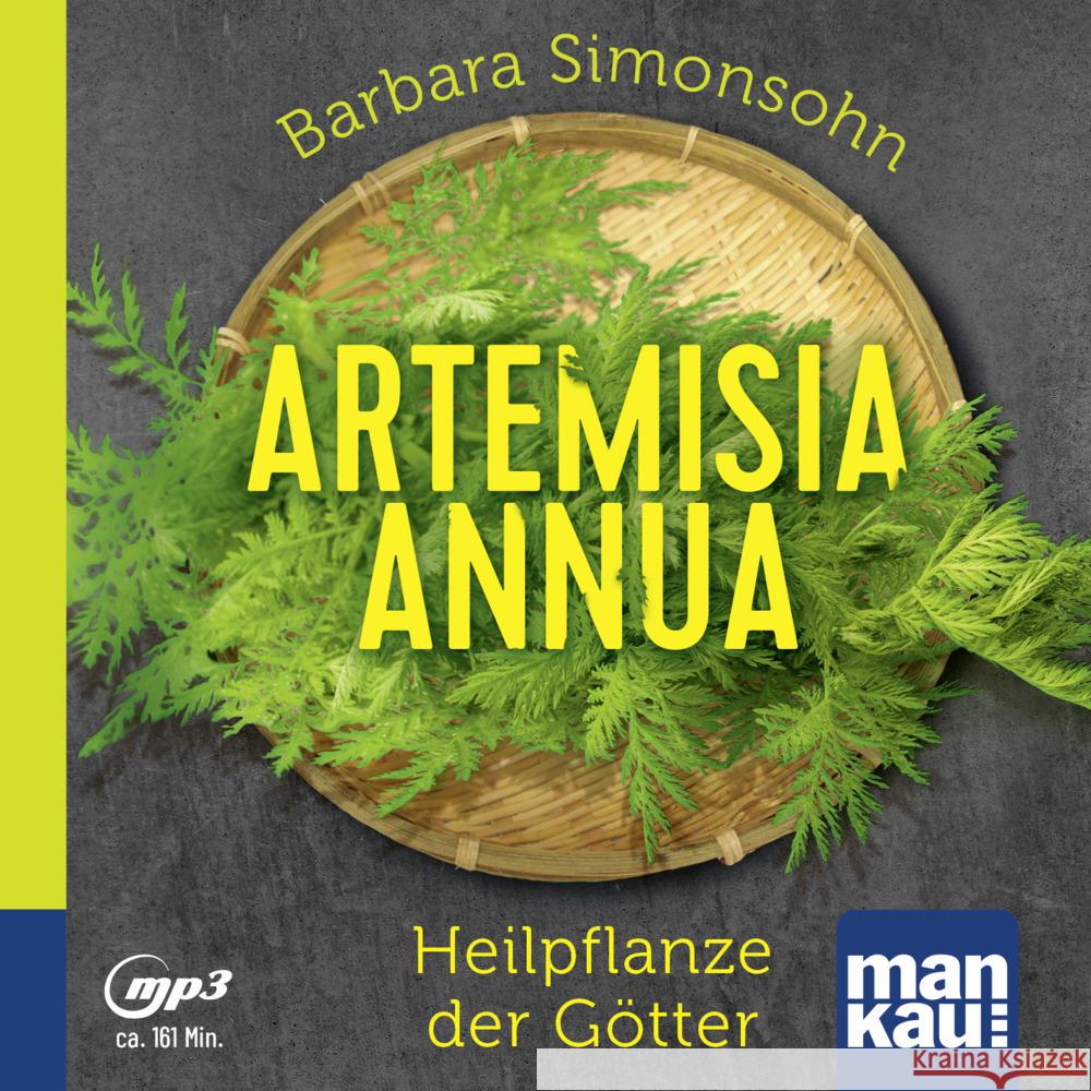 Artemisia annua - Heilpflanze der Götter (Hörbuch) Simonsohn, Barbara 9783863747244