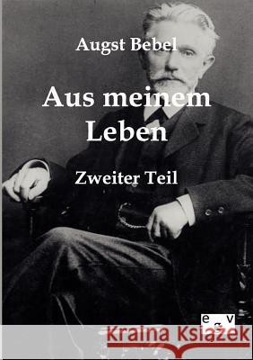 Mein Leben Bebel, August 9783863820244