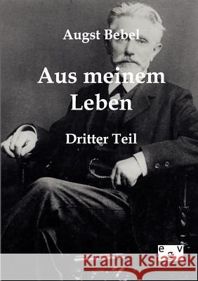 Mein Leben Bebel, August 9783863820251