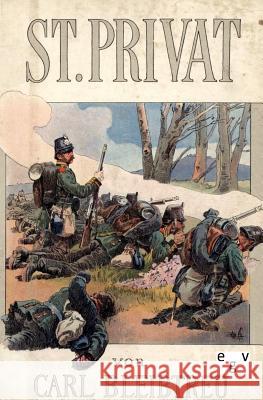 St. Privat Bleibtreu, Carl 9783863820817 Europäischer Geschichtsverlag