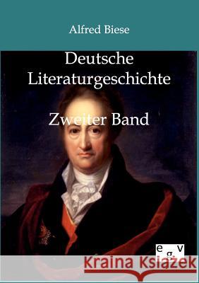 Deutsche Literaturgeschichte Biese, Alfred 9783863823030