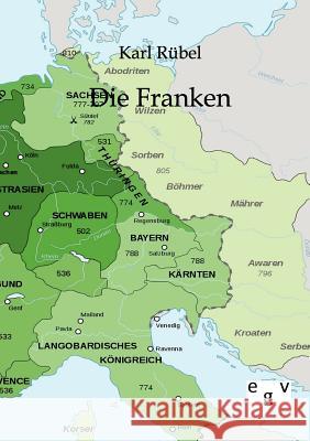 Die Franken Rübel, Karl 9783863823399