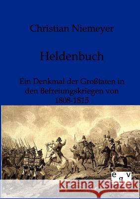 Heldenbuch Niemeyer, Christian 9783863823443 Europäischer Geschichtsverlag