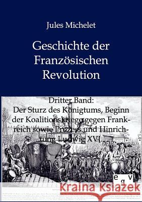 Geschichte der Französischen Revolution Michelet, Jules 9783863824655