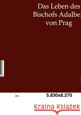 Das Leben des Bischofs Adalbert von Prag Hüffer, Hermann 9783863827649 Europäischer Geschichtsverlag
