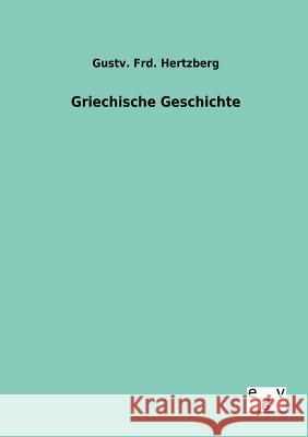 Griechische Geschichte Hertzberg, Gustav Fr. 9783863828387