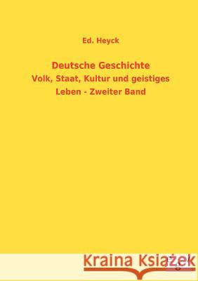 Deutsche Geschichte Ed Heyck 9783863829582