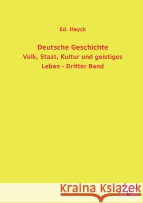 Deutsche Geschichte Ed Heyck 9783863829599