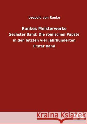 Rankes Meisterwerke Leopold Von Ranke 9783863829803 Salzwasser-Verlag Gmbh