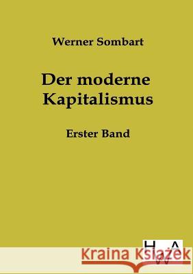 Der Moderne Kapitalismus Sombart, Werner 9783863830762