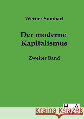 Der Moderne Kapitalismus Sombart, Werner 9783863830779