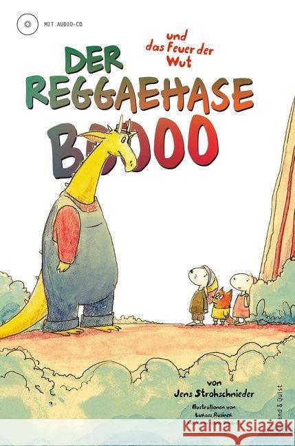 Der Reggaehase Boooo und das Feuer der Wut, m. Audio-CD Strohschnieder, Jens 9783863912017