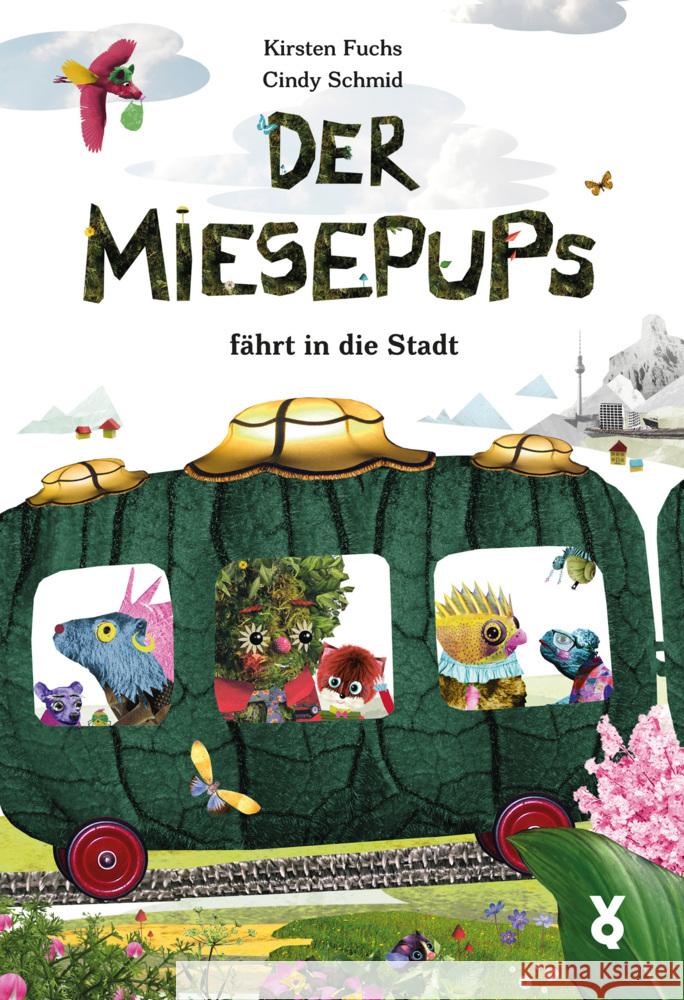 Der Miesepups fährt in die Stadt Fuchs, Kirsten, Schmid, Cindy, Voland & Quist 9783863914196 Voland & Quist