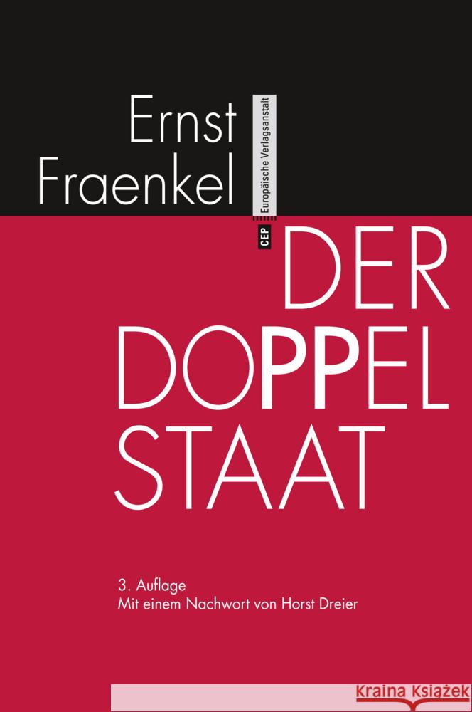 Der Doppelstaat : Mit einem Nachwort von Horst Dreier Fraenkel, Ernst 9783863930196 CEP Europäische Verlagsanstalt