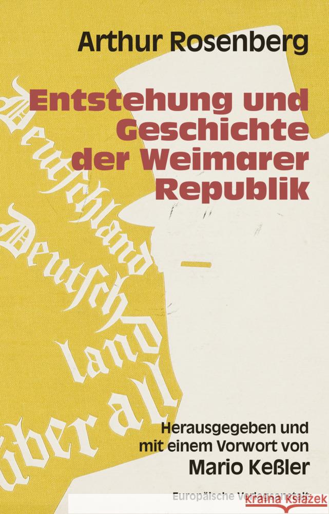 Entstehung und Geschichte der Weimarer Republik Rosenberg, Arthur 9783863931018