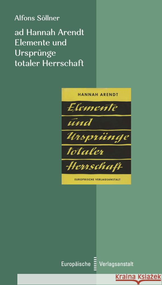 ad Hannah Arendt. Elemente und Ursprünge totaler Herrschaft Söllner, Alfons 9783863931179