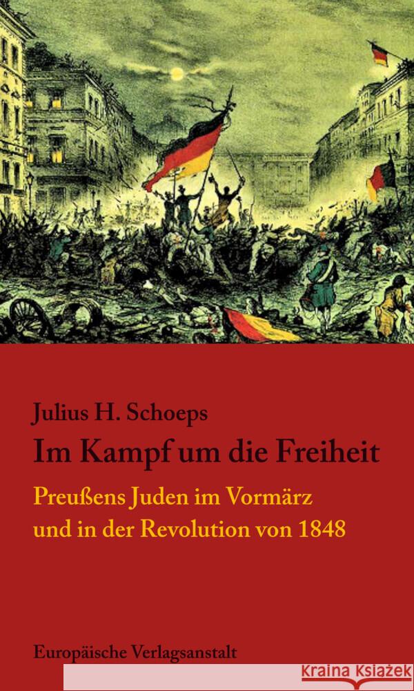 Im Kampf um die Freiheit Schoeps, Julius H. 9783863931360