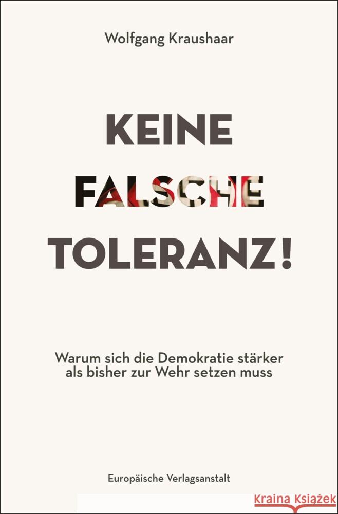 Keine falsche Toleranz! Kraushaar, Wolfgang 9783863931421 CEP Europäische Verlagsanstalt