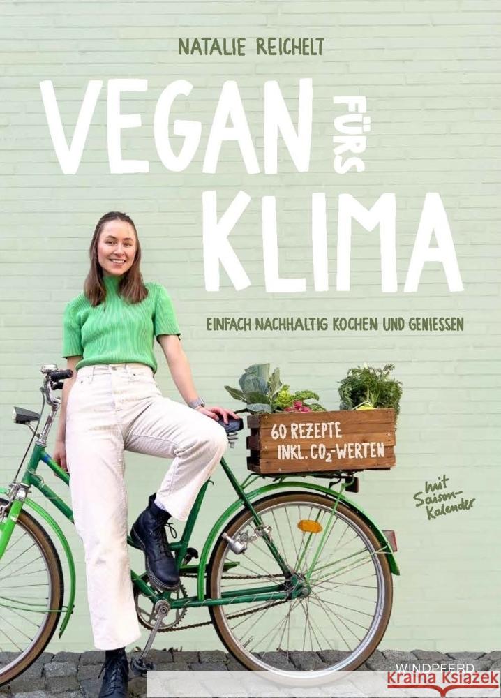 Vegan fürs Klima Reichelt, Natalie 9783864103896