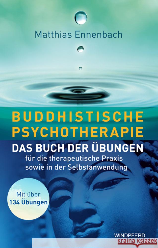 Buddhistische Psychotherapie Ennenbach, Matthias 9783864104008