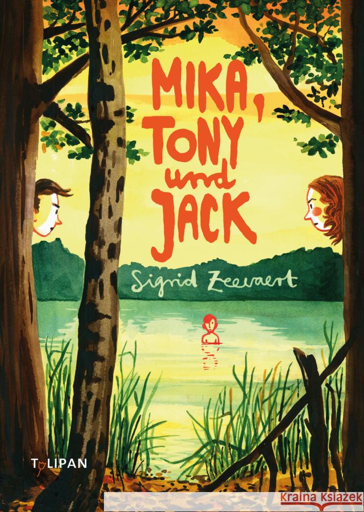 Mika, Tony und Jack Zeevaert, Sigrid 9783864295188 Tulipan