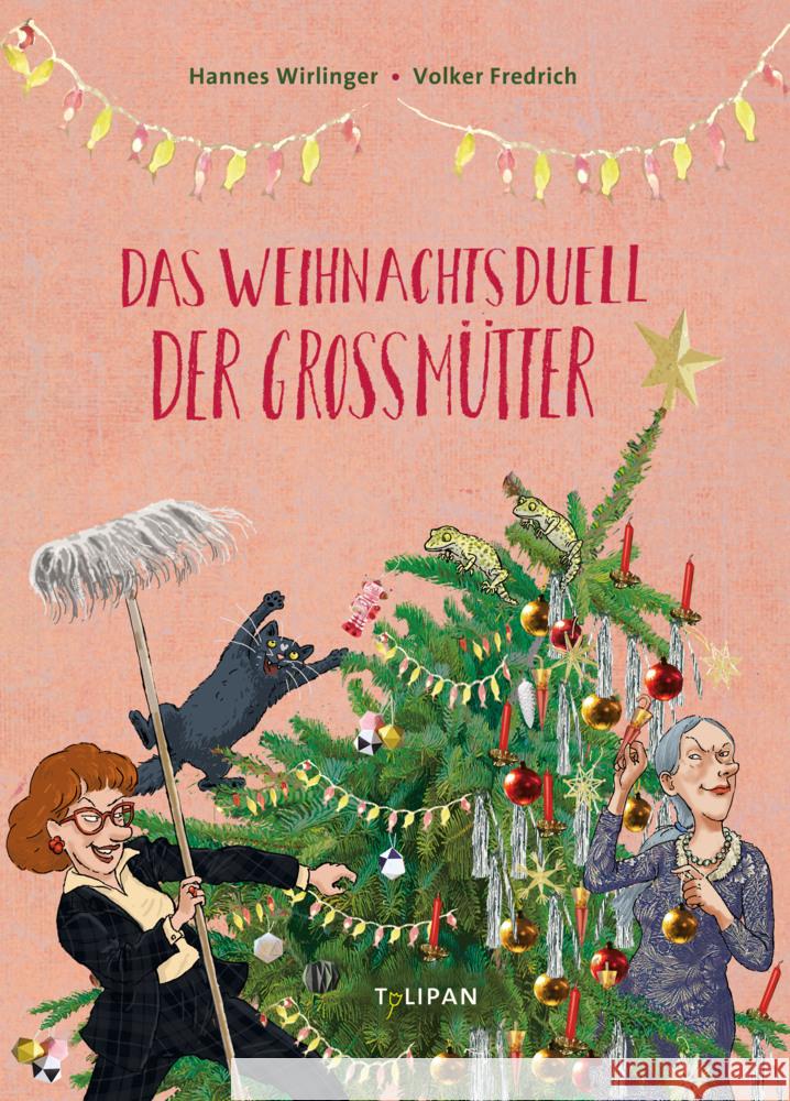 Das Weihnachtsduell der Großmütter Wirlinger, Hannes 9783864295676