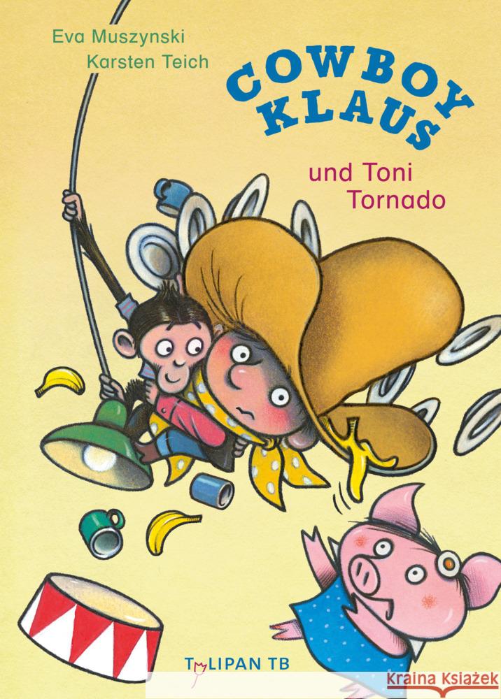 Cowboy Klaus und Toni Tornado Muszynski, Eva 9783864296567