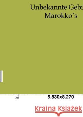 Unbekannte Gebiete Marokkos Hübner, Max 9783864440441 Salzwasser-Verlag