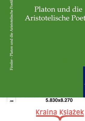 Platon und die Aristotelische Poetik Finsler, Georg 9783864441011 Salzwasser-Verlag