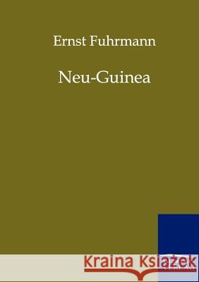 Neu-Guinea Fuhrmann, Ernst 9783864441073